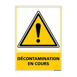 Panneau de Signalisation DECONTAMINATION EN COURS (C1150)