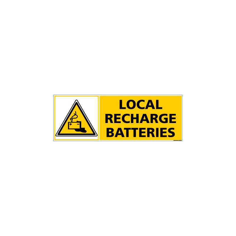 Panneau de Signalisation LOCAL RECHARGE BATTERIES (C1185)