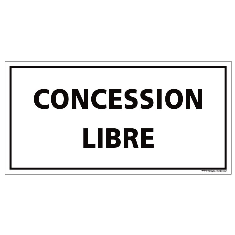 PLAQUE CONCESSION LIBRE CIMETIÈRE (F0444) PLAQUE CONCESSION LIBRE CIMETIÈRE (F0444)