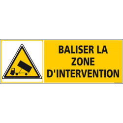 Panneau BALISER LA ZONE (C1249)