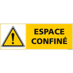 Panneau Attention Espace confine (C1252)