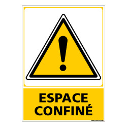 Panneau Attention Espace Confine (C1253)
