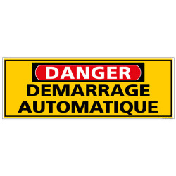 Panneau - DANGER - Demarrage automatique (C1316)