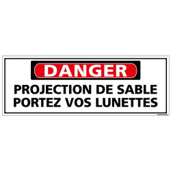 Panneau - DANGER - Projection de sable portez vos lunettes (C1321)