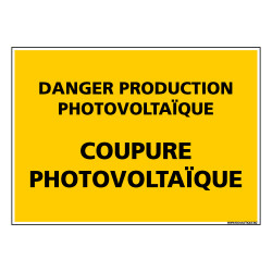 Panneau DANGER PRODUCTION PHOTOVOLTAIQUE (C1334)