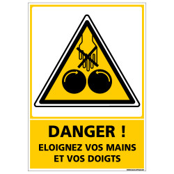 Panneau DANGER ELOIGNEZ VOS MAINS ET VOS DOIGTS (C1350)