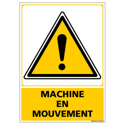 Panneau MACHINE EN MOUVEMENT (C1358)
