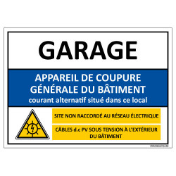 SIGNALISATION PHOTOVOLTAIQUE - GARAGE APPAREIL DE COUPURE GENERALE DU BATIMENT (C1376)