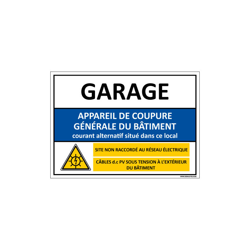 SIGNALISATION PHOTOVOLTAIQUE - GARAGE APPAREIL DE COUPURE GENERALE DU BATIMENT (C1376)