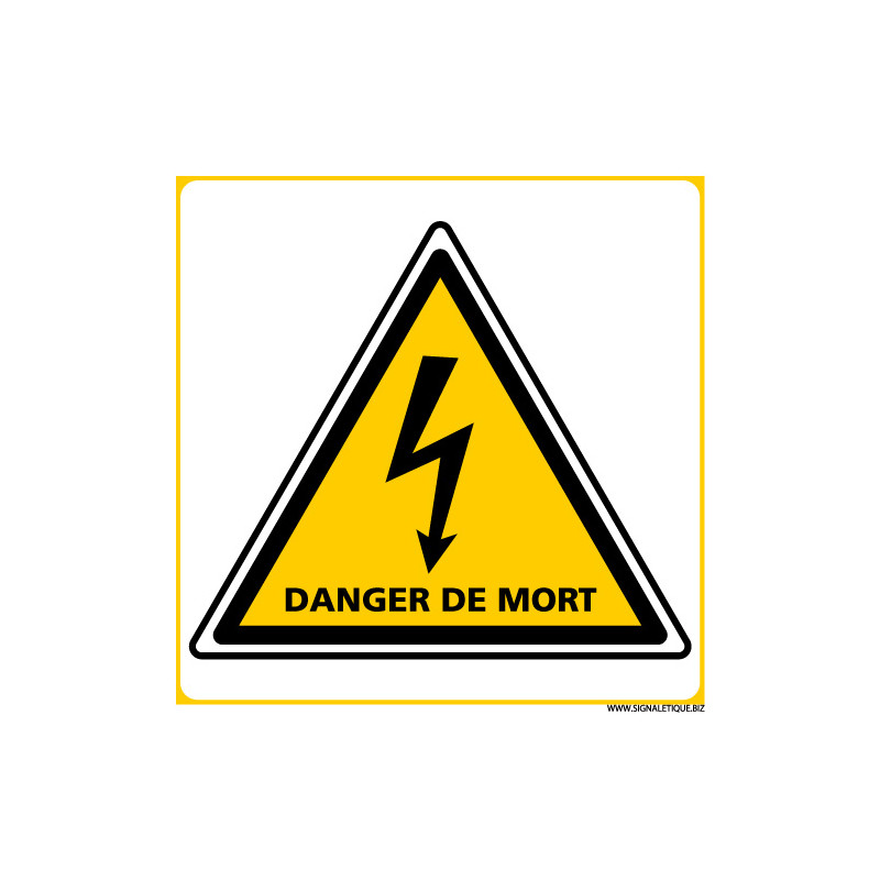 PANNEAU DANGER DE MORT (C1387)