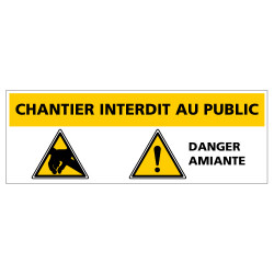 PANNEAU DANGER AMIANTE CHANTIER INTERDIT AU PUBLIC (C1389)