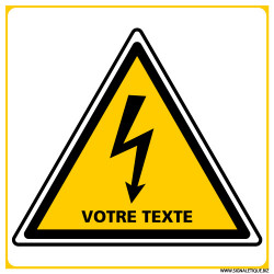 PANNEAU DANGER ELECTRIQUE TEXTE PERSONNALISE (C1390)