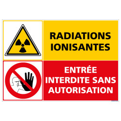 PANNEAU DE SIGNALISATION RADIATIONS IONISANTES ENTREE INTERDITE (C1405)