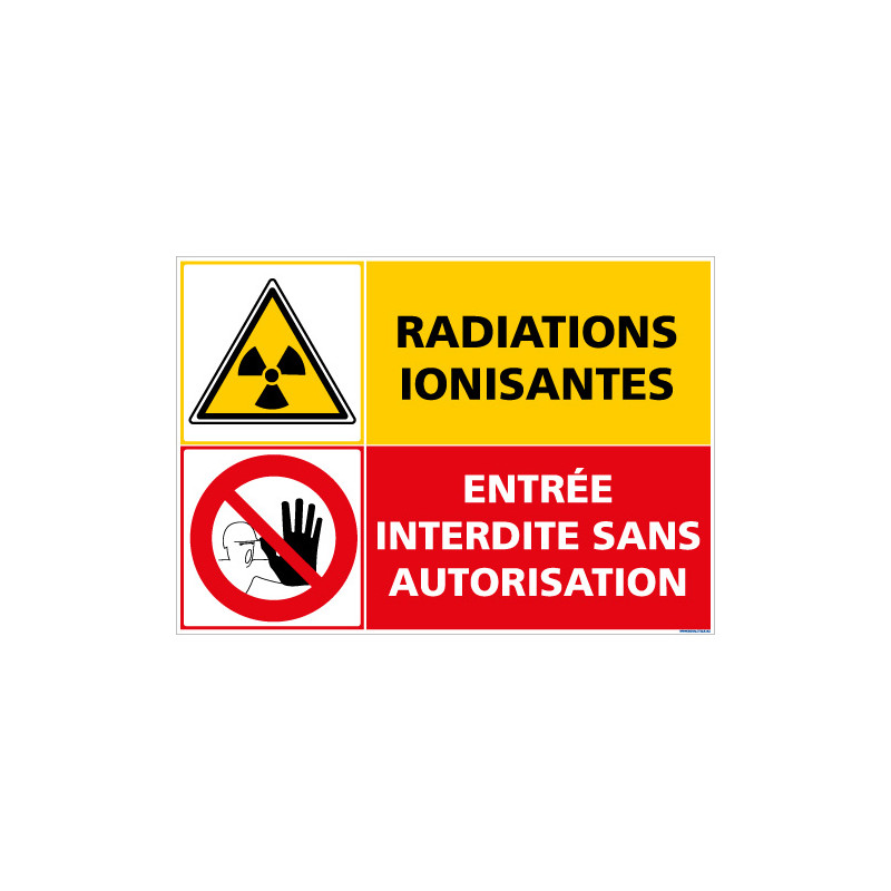 PANNEAU DE SIGNALISATION RADIATIONS IONISANTES ENTREE INTERDITE (C1405)