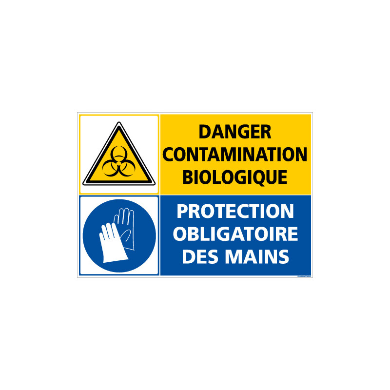 PANNEAU DANGER CONTAMINATION BIOLOGIQUE - PROTECTION OBLIGATOIRE DES MAINS (C1409)