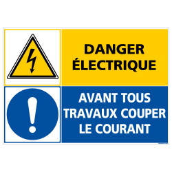 PANNEAU DANGER ELECTRIQUE - COUPER LE COURANT (C1417)