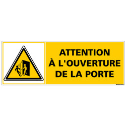 PANNEAU ATTENTION A L'OUVERTURE DE LA PORTE (C1430)