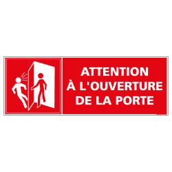 PANNEAU ATTENTION A L'OUVERTURE DE LA PORTE (C1431)