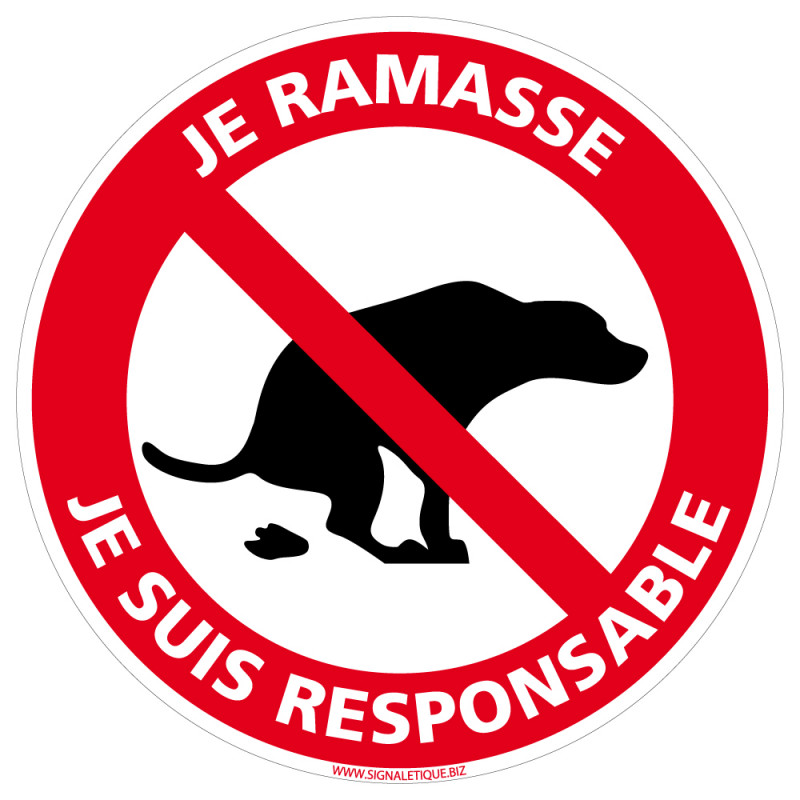 PANNEAU DÉJECTION CANINE : JE RAMASSE , JE SUIS RESPONSABLE (D1367)