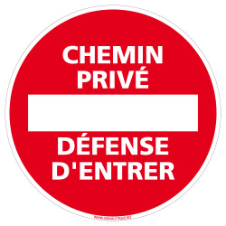 PANNEAU CHEMIN PRIVE DEFENSE D'ENTRER (L0122)