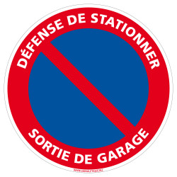 Panneau Défense de Stationner Sortie de Garage