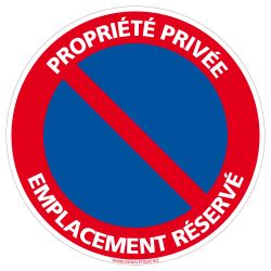 Panneau Propriété Privée - Emplacement Réservé