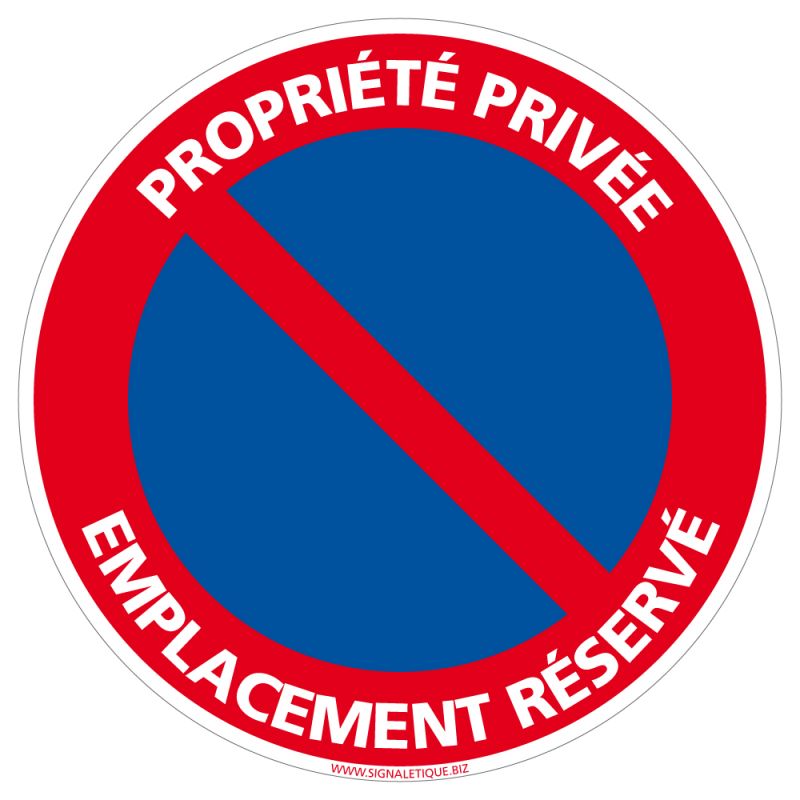 Panneau Propriété Privée - Emplacement Réservé