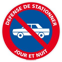 Panneau Défense De Stationner - Jour Et Nuit