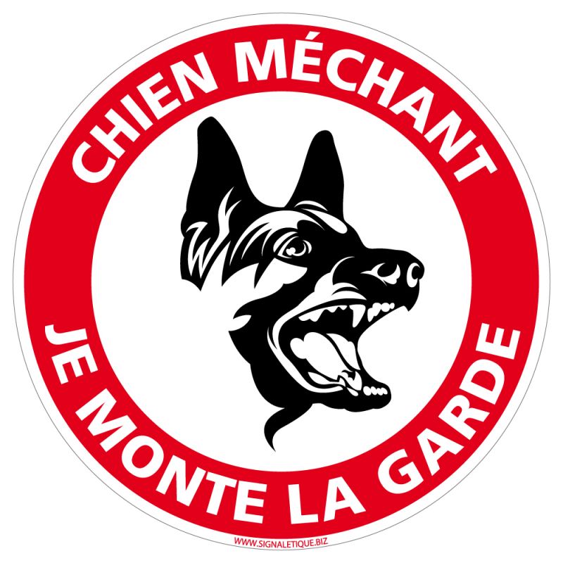 Panneau chien méchant - Je monte la garde