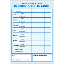 Panneau HORAIRE DE TRAVAIL (A0330)
