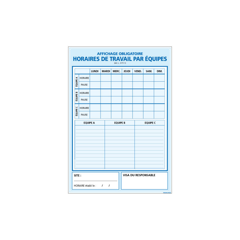 Panneau HORAIRE DE TRAVAIL PAR EQUIPES (A0331)