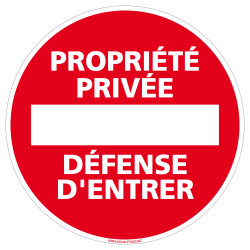 Panneau Propriété Privée - Défense D'Entrer