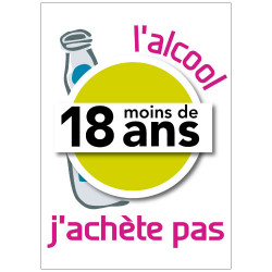 Panneau L'ALCOOL, J'ACHETE PAS (A0347)