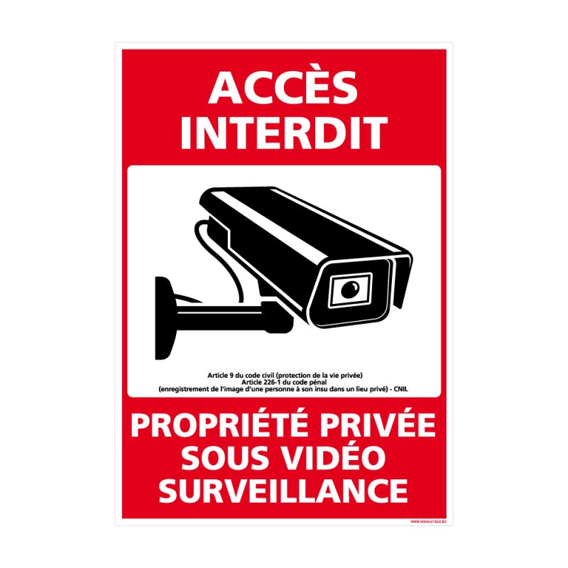 Panneau de sécurité Accès interdit - propriété privée sous vidéo  surveillance