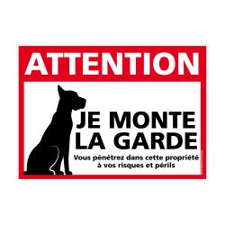 Panneau chien méchant - Je monte la garde