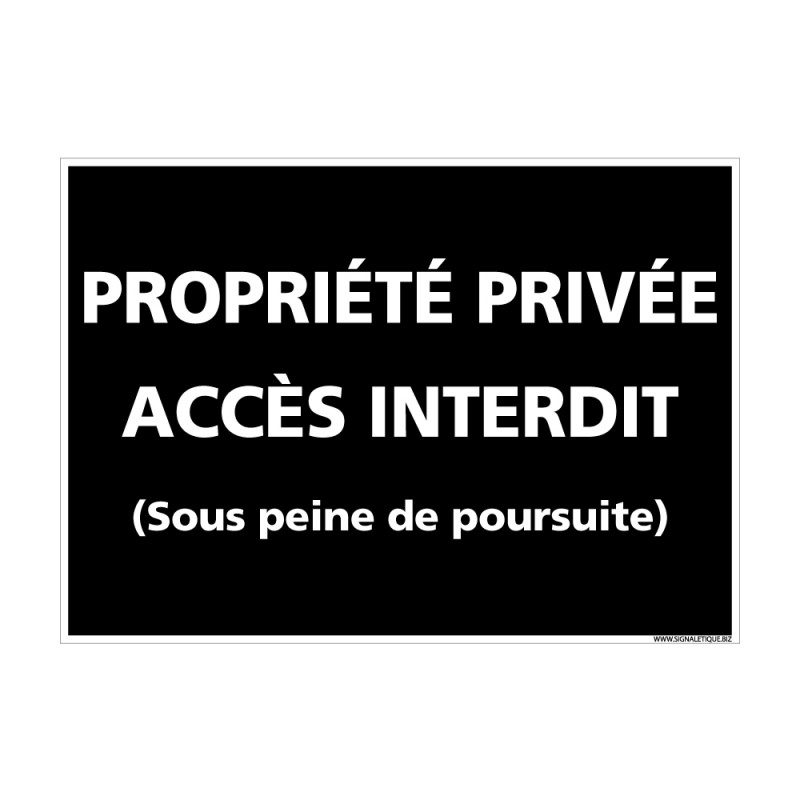 Hinweis Propriété privée accés interdit 150 x 250 mm Warn und Verbotsschild PS 