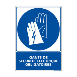 Panneau Obligation Gants de securite electrique obligatoires (E0334)