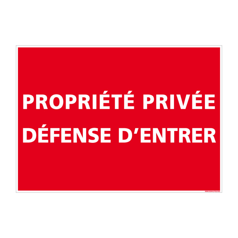 Panneau propritété privée défense d'entrer aluminium