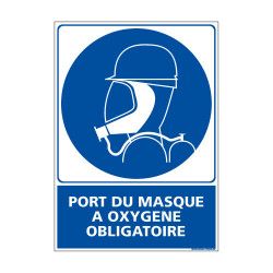 Panneau Obligation PORT DU MASQUE A OXYGENE OBLIGATOIRE (E0390)