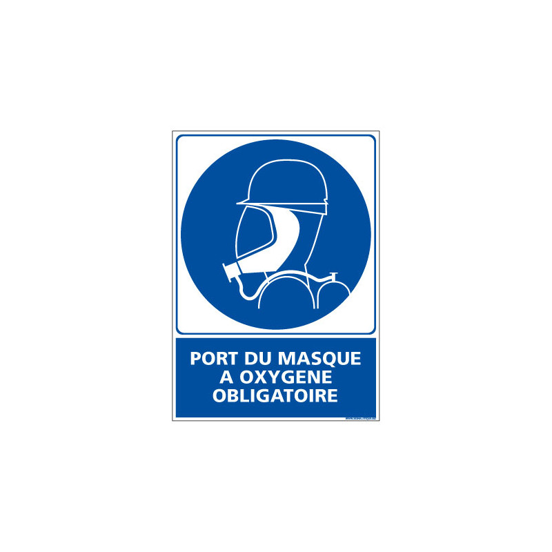 Panneau Obligation PORT DU MASQUE A OXYGENE OBLIGATOIRE (E0390)