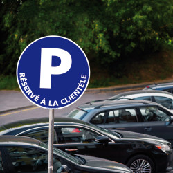 panneau parking réservé à la clientèle