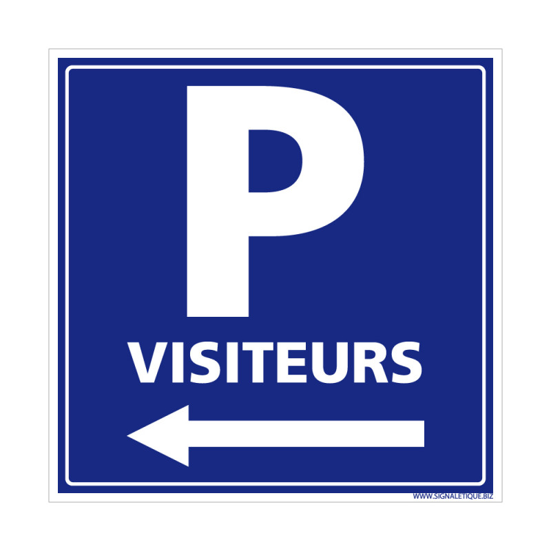 Panneau de signalisation Parking Visiteur, flèche à gauche