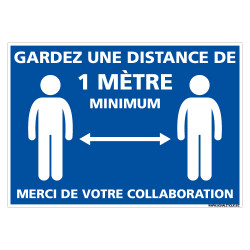 PANNEAU GESTES BARRIERES COVID19 - GARDEZ UNE DISTANCE DE 1 M MINIMUM - MERCI DE VOTRE COLLABORATION (E0703)