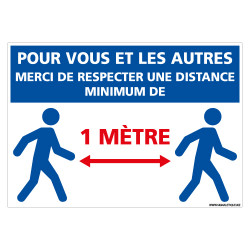 PANNEAU POUR VOUS ET POUR LES AUTRES MERCI DE RESPECTER UNE DISTANCE DE 1M MINIMUM - COVID19 - CORONAVIRUS (E0706-1M)