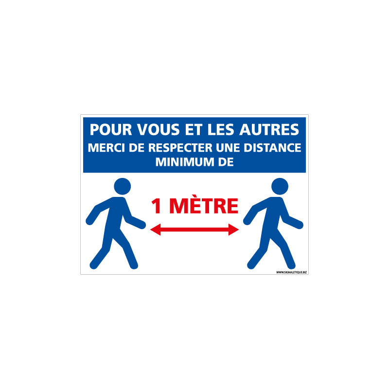 PANNEAU POUR VOUS ET POUR LES AUTRES MERCI DE RESPECTER UNE DISTANCE DE 1M MINIMUM - COVID19 - CORONAVIRUS (E0706-1M)