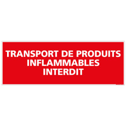 PANNEAU TRANSPORT PRODUITS INFLAMMABLES INTERDIT (A0430)