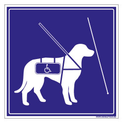 PANNEAU CHIENS GUIDES D'AVEUGLES UNIQUEMENT (G1463)