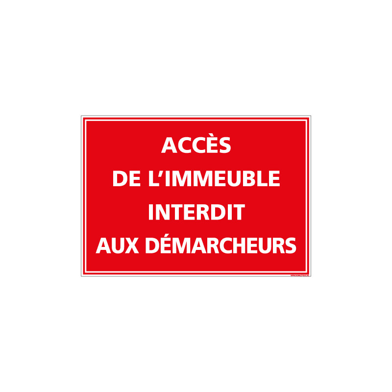 PANNEAU ACCES DE L'IMMEUBLE INTERDIT AUX DEMARCHEURS (D1106)
