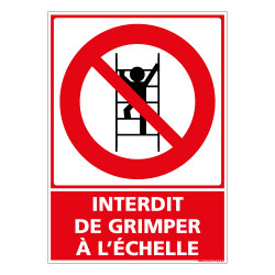 PANNEAU INTERDICTION DE GRIMPER A L'ECHELLE (D1332)