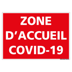 PANNEAU CORONAVIRUS - ZONE D'ACCUEIL COVID-19 (E0704)